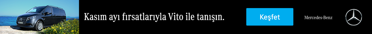 Mercedes hafif ticari kampanya 7 ekim giriş 7 kasım çıkış